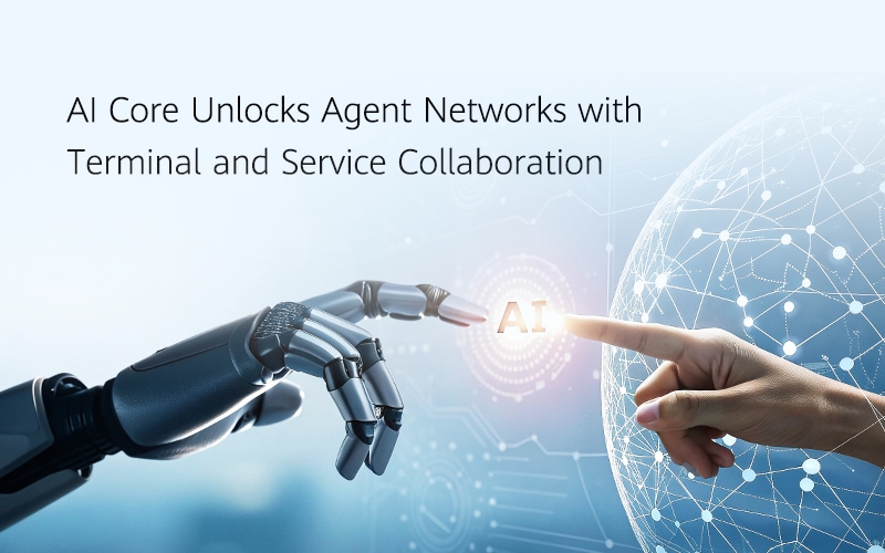 AI Core Unlocks Agent Networks with Terminal and Service Collaboration