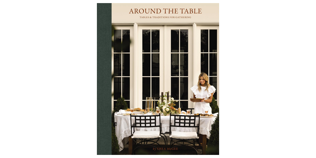 Shea McGee to Release Debut Cookbook, Around the Table, with Harper Horizon on April 14, 2026