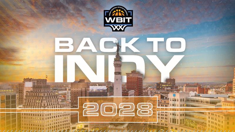 Indianapolis to host 2028 WBIT semifinals and final