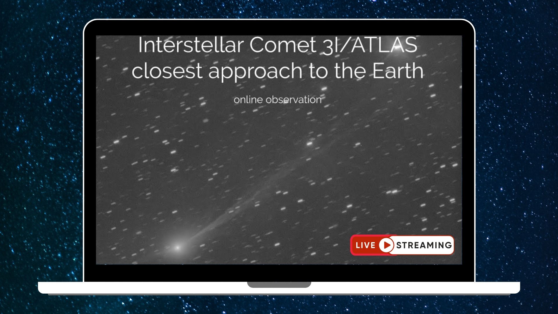 Watch interstellar comet 3I/ATLAS make its closest approach to Earth in free livestream on Dec. 18 Watch interstellar comet 3I/ATLAS make its closest approach to Earth in free livestream on Dec. 18
