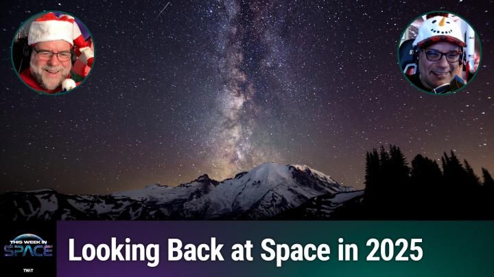 This Week In Space podcast: Episode 190 — Holiday Special 2025 This Week In Space podcast: Episode 190 — Holiday Special 2025