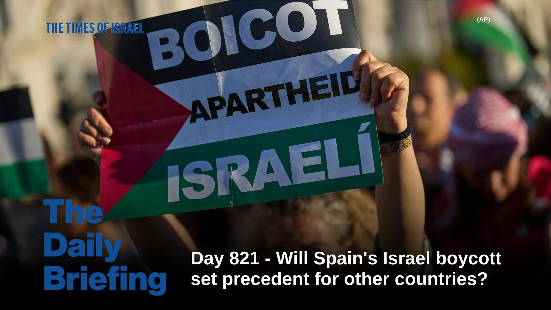 Daily Briefing Jan. 4: Day 821 – Will Spain’s Israel boycott set precedent for other countries?