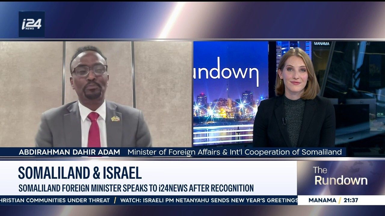 Somaliland Foreign Minister Says Israel Recognition Marks Turning Point Somaliland Foreign Minister Says Israel Recognition Marks Turning Point