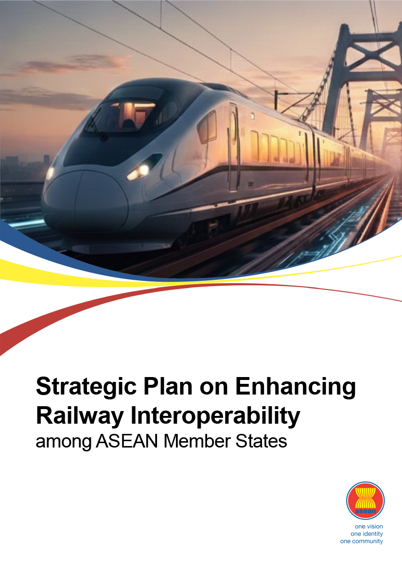 Strategic Plan on Enhancing Railway Interoperability among ASEAN Member States