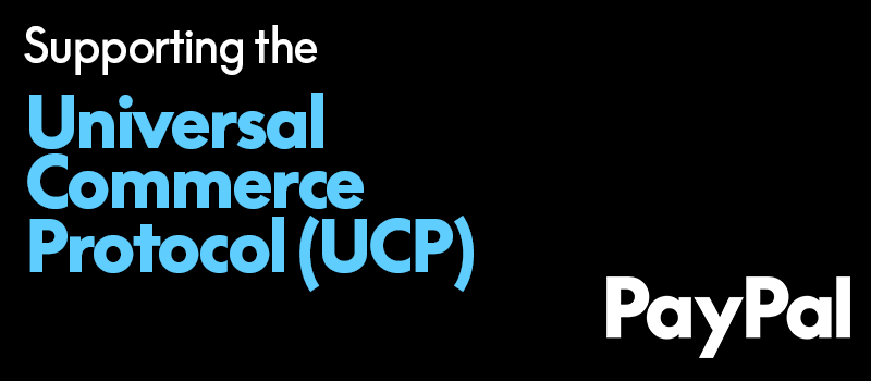 PayPal Supports Trusted AI Checkout with Google