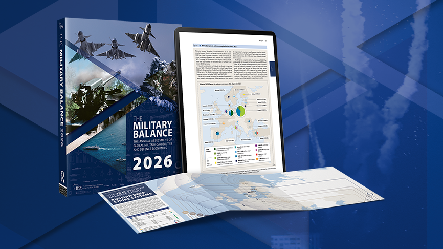The Military Balance 2026 – The International Institute for Strategic Studies