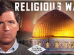 Tucker Carlson Accuses Chabad of Fomenting Holy War Over Temple Mount via Iran Strikes Tucker Carlson Accuses Chabad of Fomenting Holy War Over Temple Mount via Iran Strikes